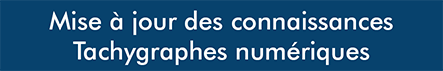 Réactualisation-Tachygraphes-numeriques